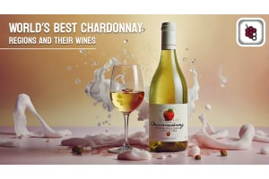 A Guide to the World’s Best Chardonnay Regions and Their Wines