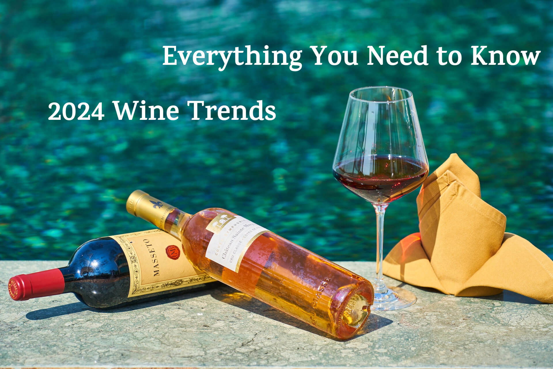 New Wine Trends That Are Coming in 2024