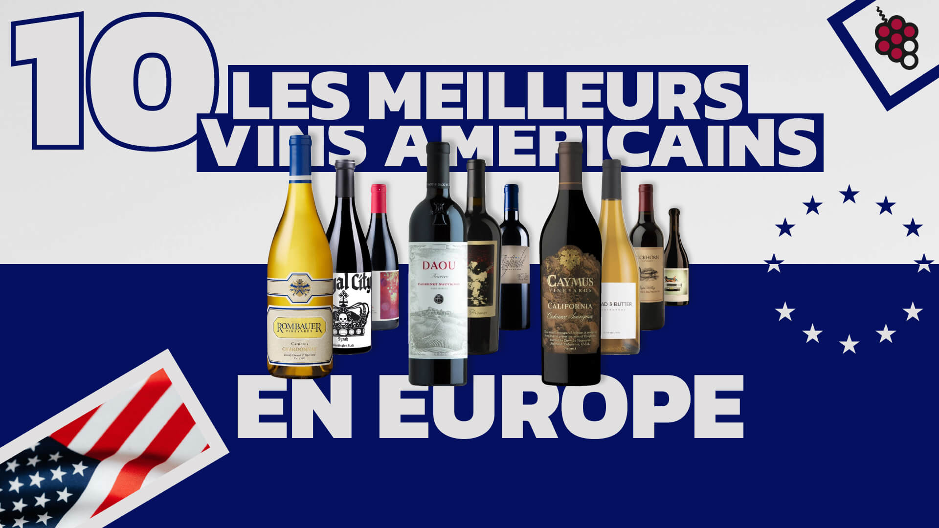 Les meilleurs vins américains que tu peux acheter en Europe