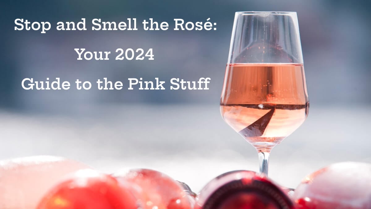 Guide to the Best Rosé Wines in 2024