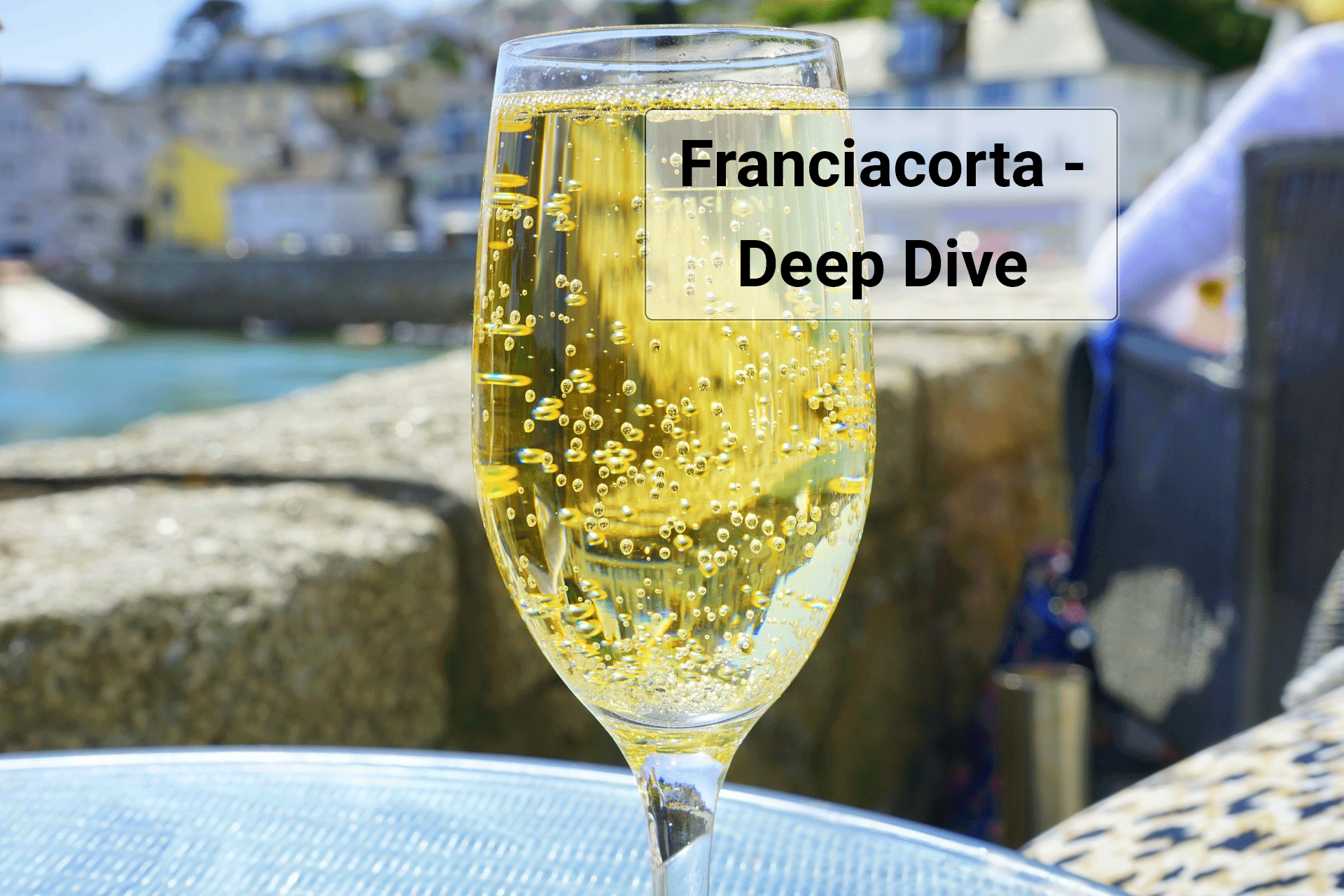 Franciacorta - Deep Dive